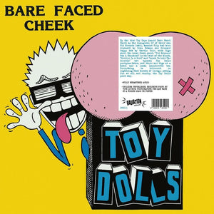 New Vinyl Toy Dolls - Bare Faced Cheek LP NEW IMPORT 10022654