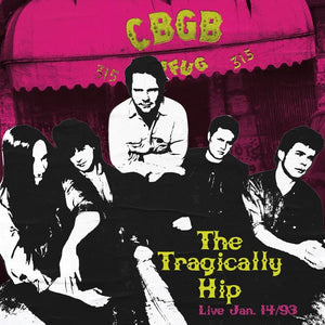 New Vinyl Tragically Hip - Live At CBGB's LP NEW RSD 2024 RSD24135