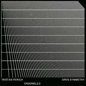 New Vinyl Tristan Perich / Ensemble 0 - Open Symmetry LP NEW 10034684