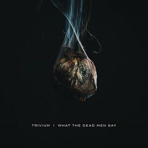 New Vinyl Trivium - What The Dead Men Say LP NEW 10019537