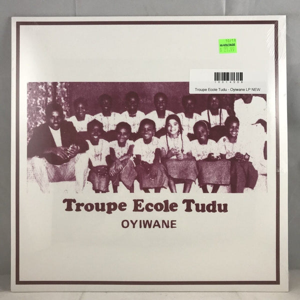New Vinyl Troupe Ecole Tudu - Oyiwane LP NEW 10014508