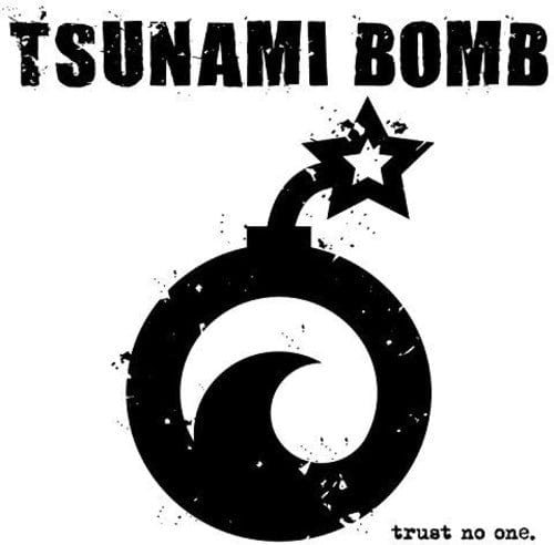 New Vinyl Tsunami Bomb - Trust No One LP NEW 10030816