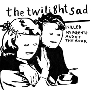 New Vinyl Twilight Sad - Killed My Parents and Hit the Road LP NEW 10018808