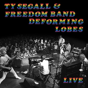 New Vinyl Ty Segall & Freedom Band - Deforming Lobes LP NEW LIVE 10015928