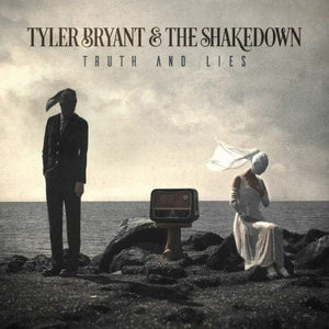 New Vinyl Tyler Bryant & the Shakedown - Truth & Lies LP NEW 10016683