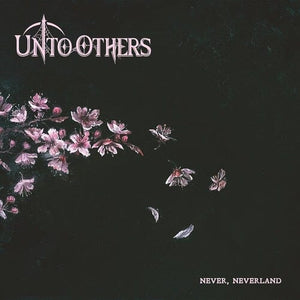 New Vinyl Unto Others - Never Neverland LP NEW 10035861