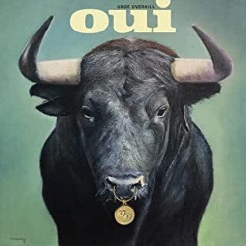 New Vinyl Urge Overkill - Oui LP NEW 10025882