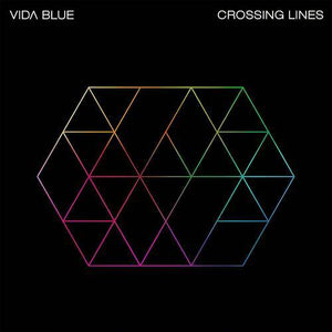 New Vinyl Vida Blue - Crossing Lines 2LP NEW 10018050