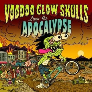 New Vinyl Voodoo Glow Skulls - Livin' The Apocalypse LP NEW 10024778