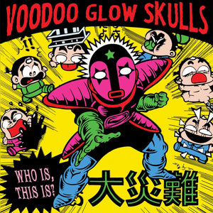 New Vinyl Voodoo Glow Skulls - Who Is, This Is? LP NEW 10014312