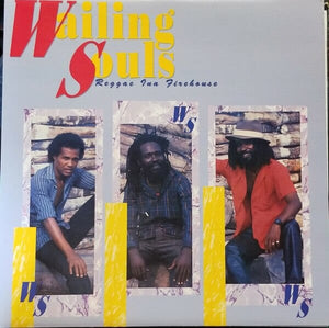 New Vinyl Wailing Souls - Reggae Ina Firehouse LP NEW REISSUE 10022424