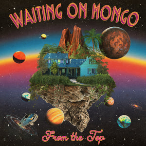 New Vinyl Waiting on Mongo - From The Top LP NEW 10034614