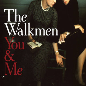 New Vinyl Walkmen - You & Me: Sun Studio Edition 2LP NEW 10029577