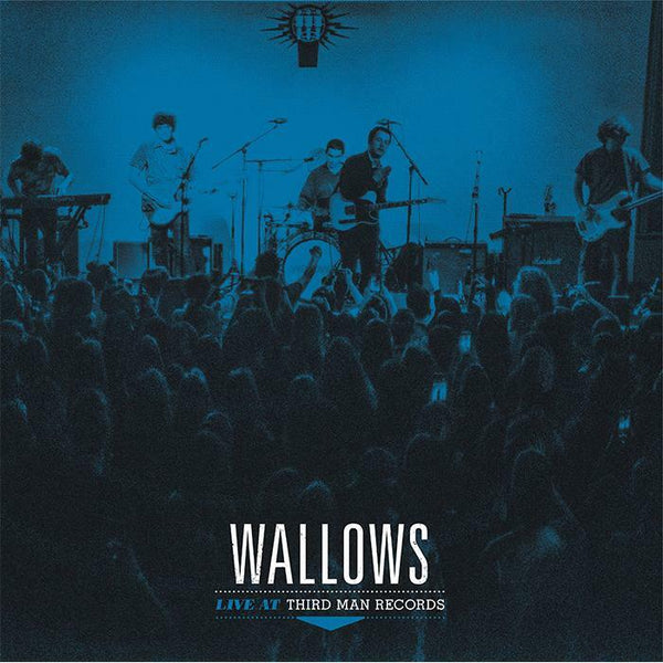 New Vinyl Wallows - Live at Third Man Records LP NEW 10022621