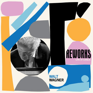 New Vinyl Walt Wagner - Reworks LP NEW SUB POP 10017048