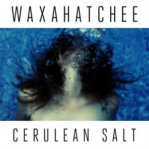 New Vinyl Waxahatchee - Cerulean Salt LP NEW Colored Vinyl 10030824