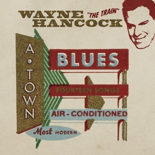 New Vinyl Wayne Hancock - A-Town Blues LP NEW Colored Vinyl 10031964