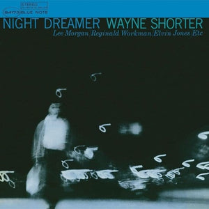 New Vinyl Wayne Shorter - Night Dreamer (Blue Note Classic Vinyl Series) LP NEW 10032606