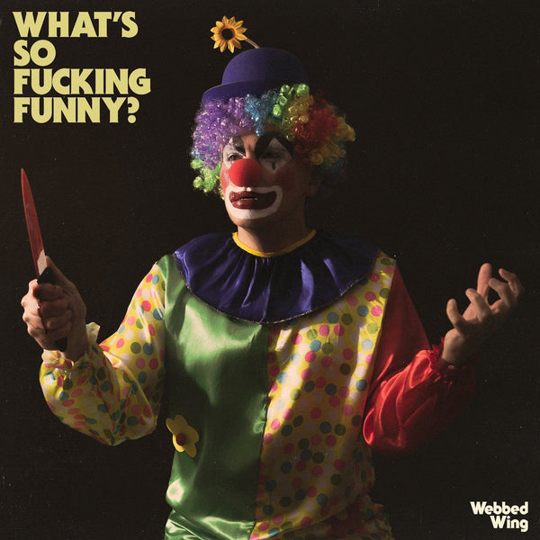 New Vinyl Webbed Wing - What's So Fucking Funny? LP NEW PINK VINYL 10026508