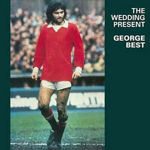 New Vinyl Wedding Present - George Best LP NEW 10020106