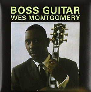 New Vinyl Wes Montgomery - Boss Guitar LP NEW IMPORT 10025529