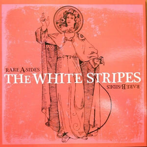 New Vinyl White Stripes - Rare A-Sides & B-Sides LP NEW IMPORT 10019562