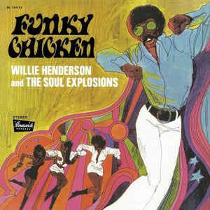 New Vinyl Willie Henderson - Funky Chicken LP NEW 10032015