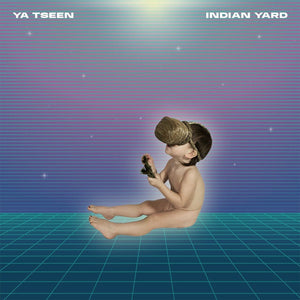 New Vinyl Ya Tseen - Indian Yard LP NEW 10022967