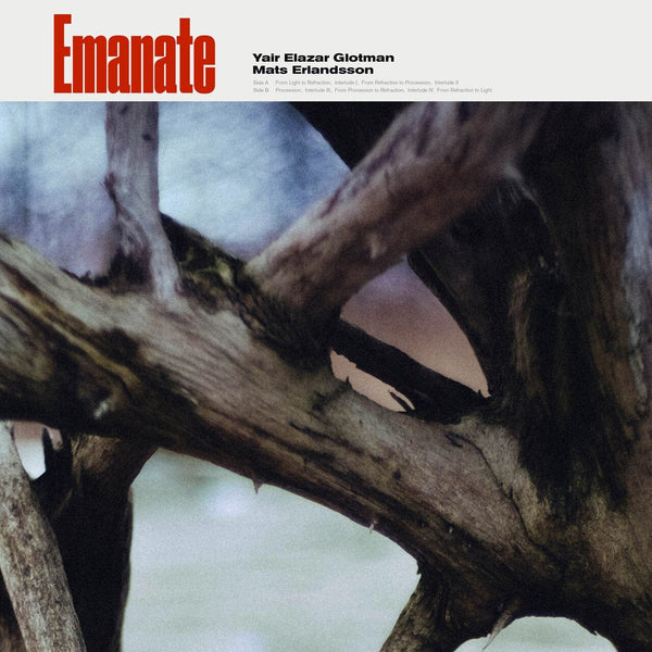 New Vinyl Yair Elazar Glotman & Mats Erlandsson - Emanate LP NEW 10019778