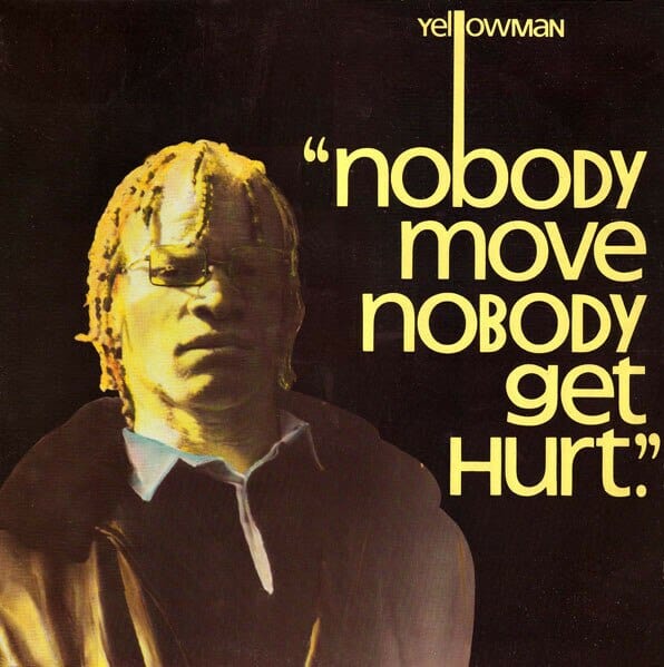 New Vinyl Yellowman - Nobody Move Nobody Get Hurt LP NEW Reggae 10000291