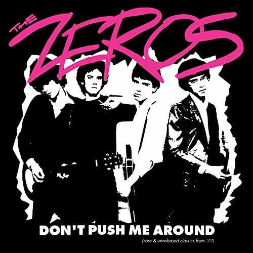 New Vinyl Zeros - Don't Push Me Around LP NEW COLOR VINYL 10017936