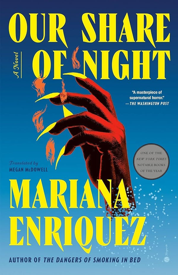 Our Share of Night: A Novel by Mariana Enriquez, Pablo Gerardo Camacho, Megan McDowell 9780451495150