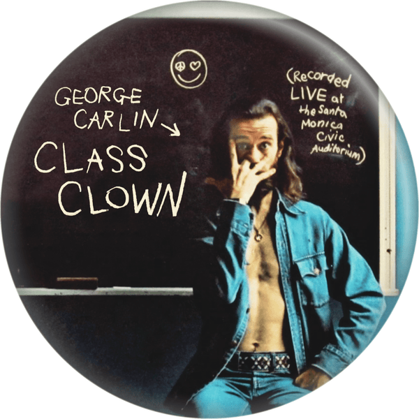 Pin-on Button - 1.25 Inch - Carlin, George - "Class Clown"