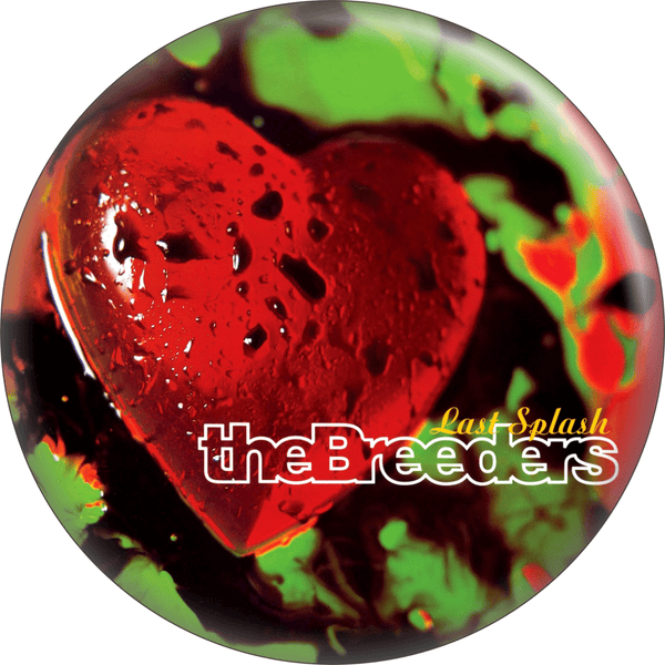 Pin-on Button - 1.5 Inch - Breeders, The - "Last Splash"