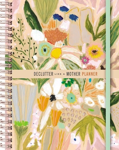 Planner Declutter Like a Mother Planner: A Guilt-Free, No-Stress Way to Transform Your Home and Your Life -  Casazza, Allie 9781400334971