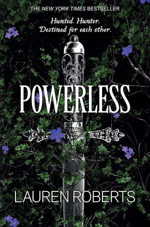 Powerless (The Powerless Trilogy) by Lauren Roberts 9781665954884