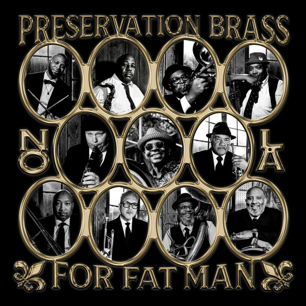 Preservation Hall Jazz Band - Preservation Brass: For Fat Man LP NEW