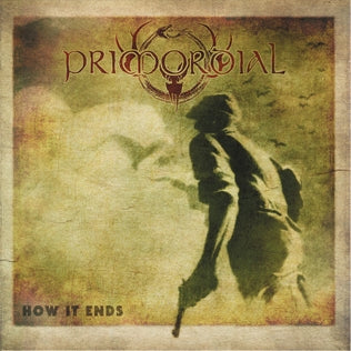 Primordial - How It Ends 2LP NEW