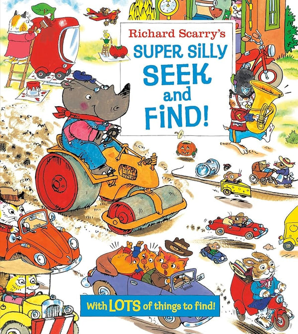 Richard Scarry's Super Silly Seek and Find! by Richard Scarry 9780593310229