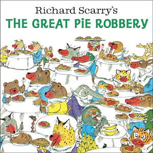 Richard Scarry's The Great Pie Robbery by Richard Scarry 9780593651049