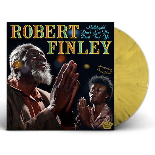 Robert Finley - Hallelujah! Don't Let The Devil Fool Ya LP NEW