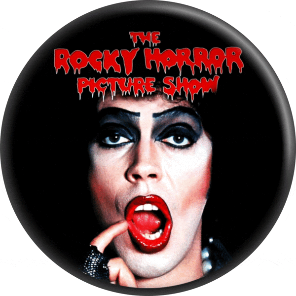 ROCKY HORROR PICTURE SHOW #2 - 1.25" Pin-on Button 991628