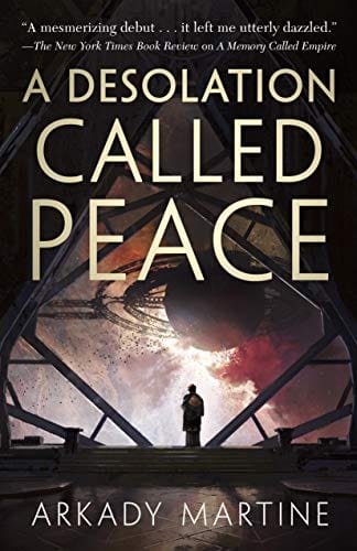 Sale Book A Desolation Called Peace (Teixcalaan, 2) - Martine, Arkady - Hardcover 991369