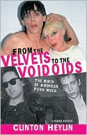 Sale Book From the Velvets to the Voidoids: The Birth of American Punk Rock  - Paperback 991436