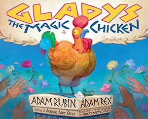 Sale Book Gladys the Magic Chicken - Hardcover 9780593325605