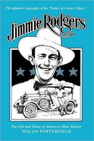 Sale Book Jimmie Rodgers: The Life and Times of America's Blue Yodeler  - Paperback 991441