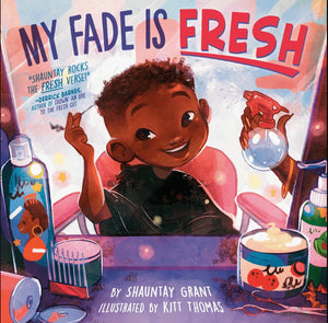 Sale Book My Fade Is Fresh - Grant, Shauntay - Hardcover 9780593387085