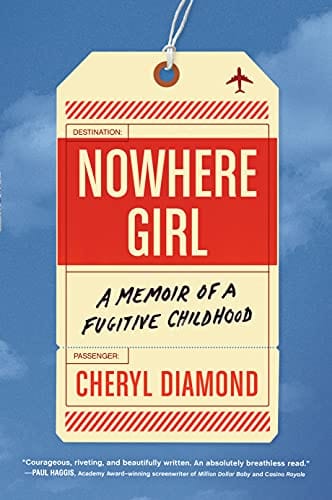 Sale Book Nowhere Girl: A Memoir of a Fugitive Childhood - Diamond, Cheryl - Hardcover 991337