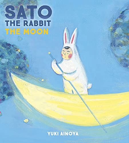 Sale Book Sato the Rabbit, The Moon (Sato the Rabbit, 2) - Hardcover 9781592703067