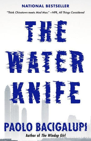 Sale Book The Water Knife  - Bacigalupi, Paolo - Paperback 991366